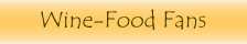 Wine-Food Fans